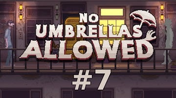 No Umbrellas Allowed Part 7 The Contrarian