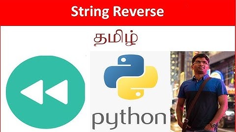 Py#1 Python Scripting - Reverse a string - Tamil Cloudguy - In Tamil