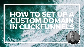 How to Set up a Custom Domain in Clickfunnels