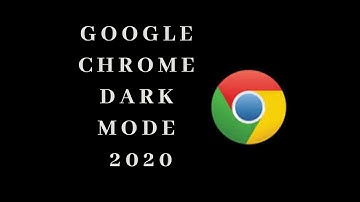 Google Chrome Dark Mode Tutorial (Windows/Mac/Linux) in 2020