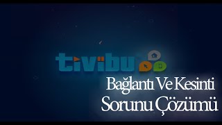 Tivibu Ev Sıfırlama İşlemi