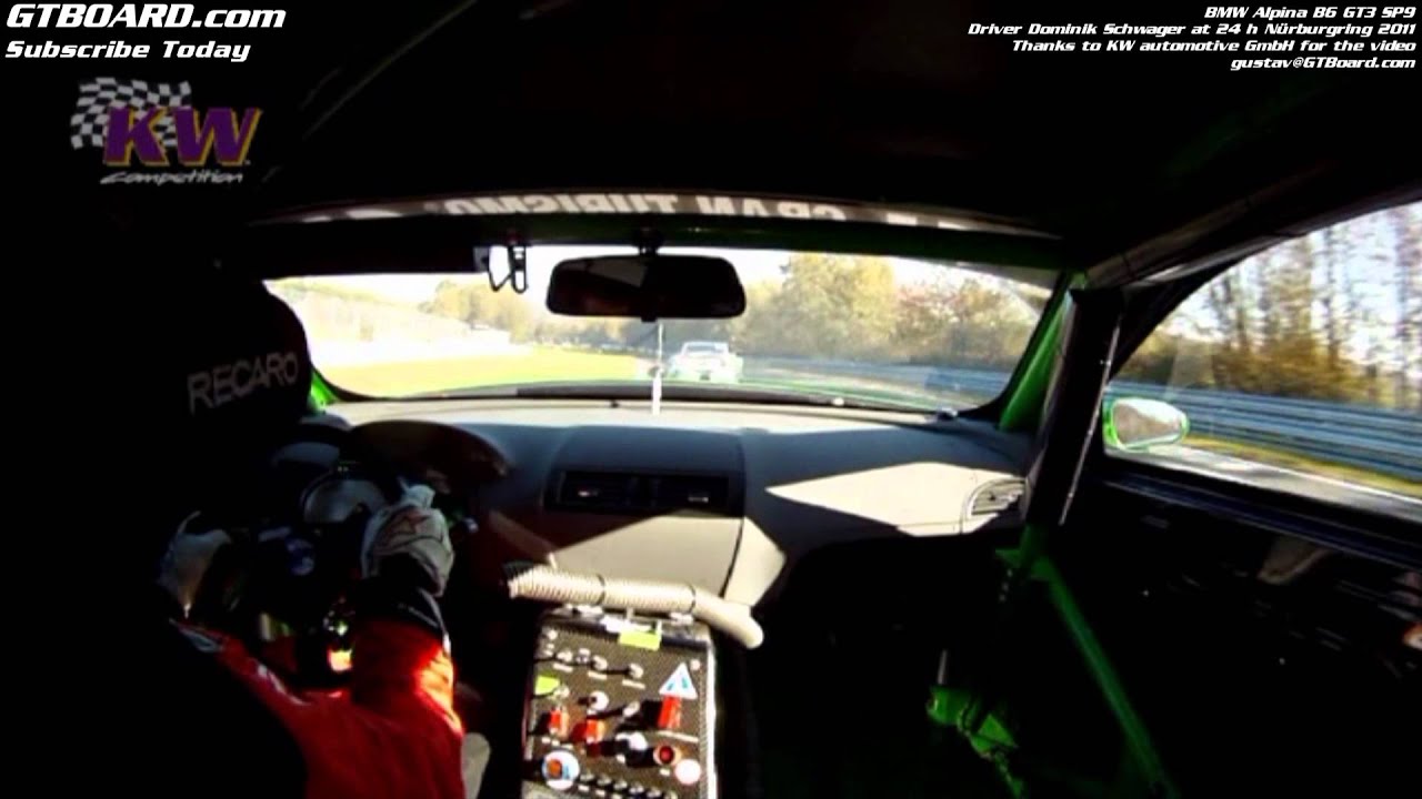 Alpina B6 GT3 with Dominik Schwager inboard cam Nürburgring - YouTube