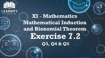 Class 11 Exercise 7.2 Q3, Q4, Q5 Mathematical Induction & Binomial theorem