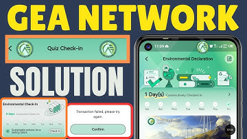 GEA Network Check-In Fix | Quiz Check-In Solution & Transaction Failed Problem Guide