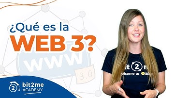 🎓¿QUÉ es WEB3 (Web 3.0)? - Bit2Me Academy
