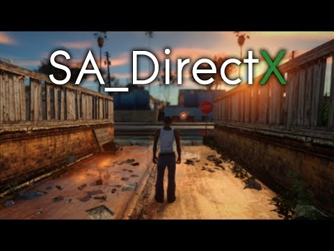 SA_DirectX 2.0 & Insanity Retexture | 2018 | GTA San Andreas