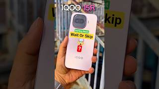 iQOO 15R 🔥 India Launch | Wait or Skip? 🤔