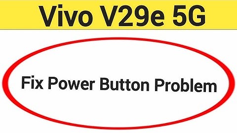How to fix power button problem in Vivo V29e 5G | Vivo V29 5G, how to fix auto restart problem