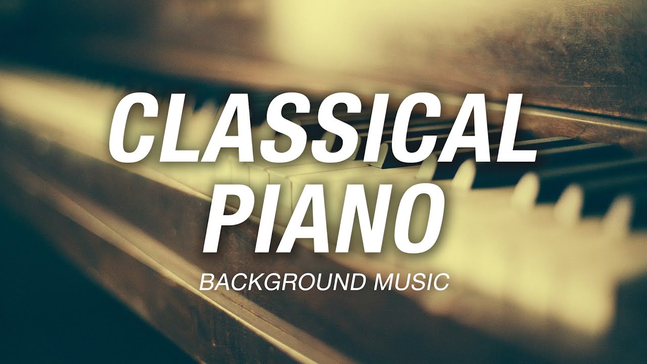 Classical Piano Background Music [Royalty Free Music]
