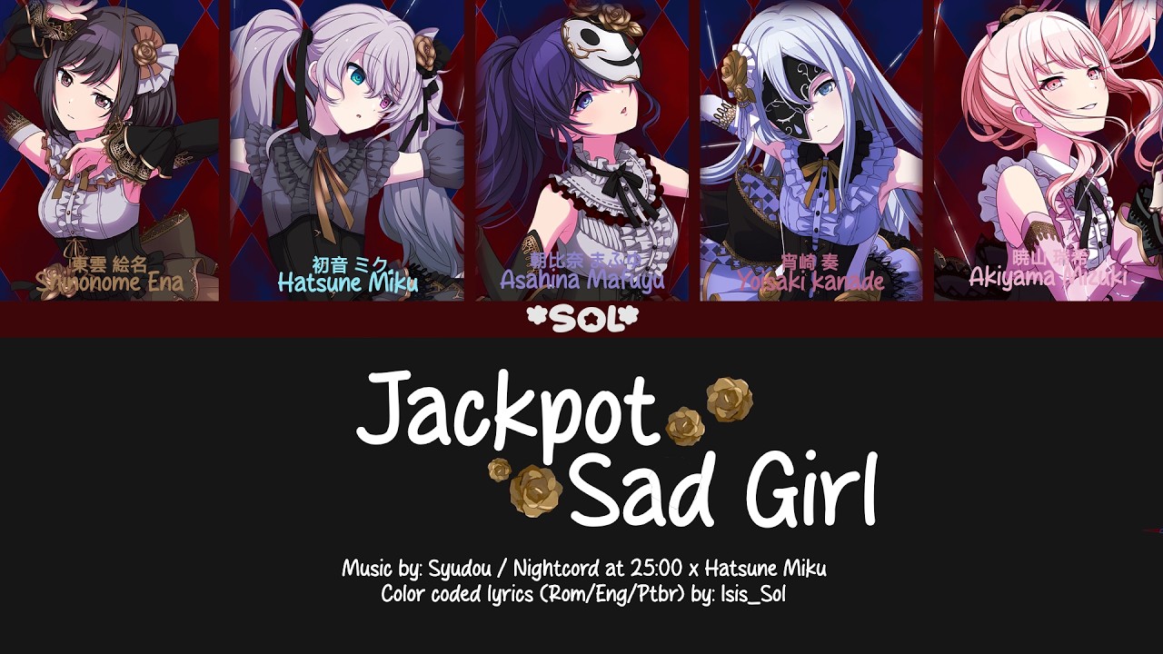 洋楽 taka555 Full] Jackpot Sad Girl • Nightcord at 25:00 x Hatsune Miku (Color
