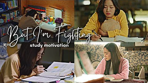 And I'm fighting | study motivation from kdramas (2023)