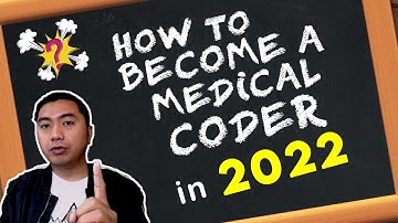 HOW TO BECOME A MEDICAL CODER IN 2022 | What and Hows!