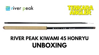 River Peak Kiwami 45 Honryu Tenkara Rod Unboxing