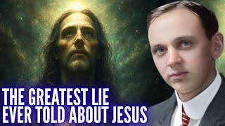 Full The 7 Greatest Lies Ever Told About Jesus — Finally Revealed by Edgar Cayce Update
