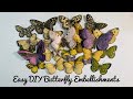 Easy DIY Butterfly Embellishments