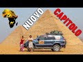 EGITTO - Campeggiamo sotto le PIRAMIDI 👉 (AFRICA OVERLAND) Giro del Mondo in Fuoristrada camper 4x4