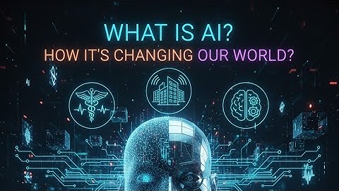 What is AI ?& How It