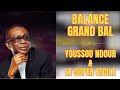 LIVE : Balance du grand bal du 06 Janvier 2024 avec Youssou Ndour et le super étoile