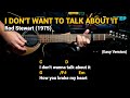 I dont want to talk about it  rod stewart 1975  easy guitar chords tutorial with lyrics