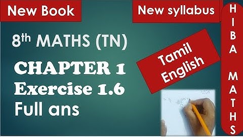 8th maths chapter 1 exercise 1.6 full answers tn samacheer