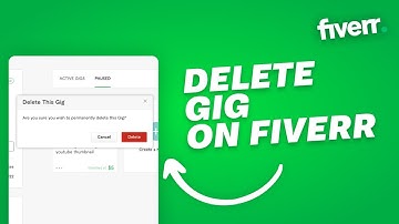 How To Delete A Fiverr Gig (2022) - Remove Fiverr Gig