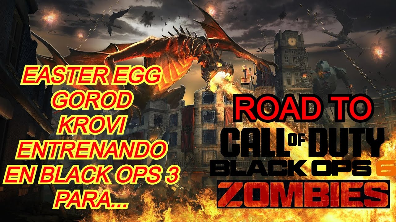  v easter egg gorod krovi entrenando para zombies bo6 cod bo3