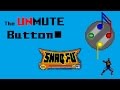 Shaq fu  the unmute button