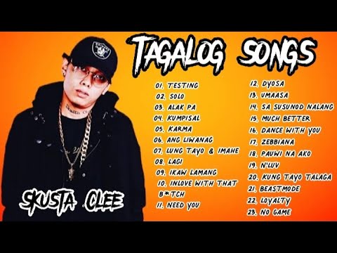 Skusta Clee Tagalog CompilationSongs