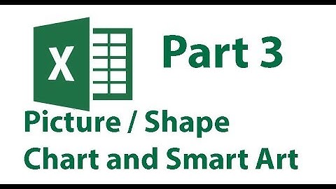 MS Excel ( 2007 -2016 )Tutorial Part 3 : Chart ,Shape and SmartArt