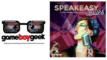 Speakeasy Blues Preview with the Game Boy Geek