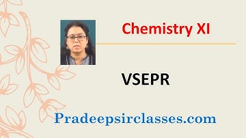 CHEM XI 4-08 VSEPR  Theory Pradeep Kshetrapal Physics channel