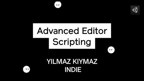 Unite 2013 - Advanced Editor Scripting