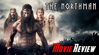 The Northman - Angry Movie Review