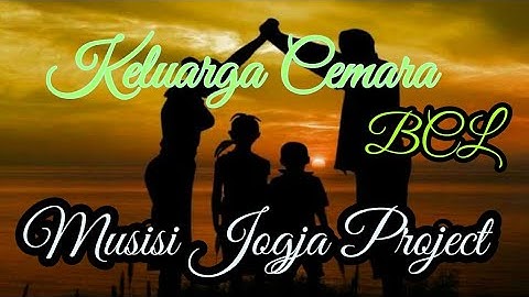 Lirik Harta Berharga Ost Keluarga Cemara by Bunga Citra Lestari Bcl (Cover by Musisi Jogja Project)