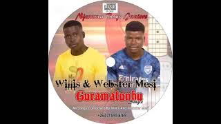 Download Lagu WILLIS \u0026 WEBISTER MESI - GURAMATUNHU (VANA VAPARADZAI MESI🔥) MP3 Download Lagu WILLIS \u0026 WEBISTER MESI - GURAMATUNHU (VANA VAPARADZAI MESI🔥) MP3