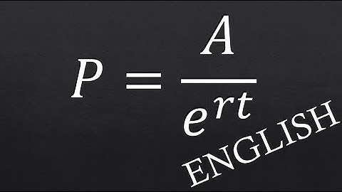 How to Solve Continuous Compounding (Present Amount or Principal) (English-Explained)