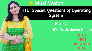 part-2:Practice Questions of Operating System |TGT| PGT|HTET|GATE|UGC-NET|computer science