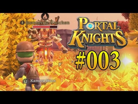 PORTAL KNIGHTS PS4 PART 3 - HERBSTQUELLEN & BRENNENDE KNOCHEN | Let´s Play Portal Knights Deutsch