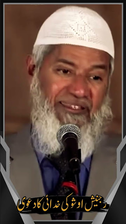 Dr Zakir Naik EXPOSED Osho Rajneesh Bhagwan's Darkest Secrets!