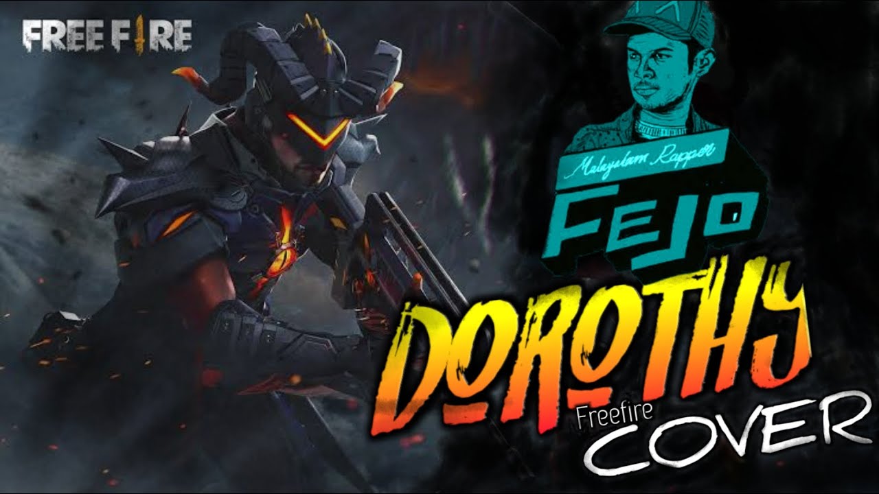 Fejo - Dorothy ft Farzi [ FreeFire Cover]