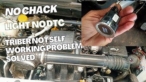 triber starting problem solved no dtc no chack light problem