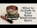 What to Include in Your Home Meditation Space