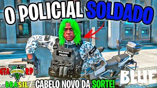 GTA 5 RP BRASIL - CABELO NOVO, ESQUECE LADR4O! - ( Blue Roleplay )