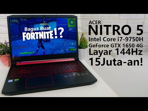 Review Acer Nitro 5 (2019) Intel i7-9750H with Nvidia GeForce GTX 1650 - Gaming Editing LIBAS!