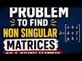 Problem on to find non singular matrices of a given matrix by normal form #matrix