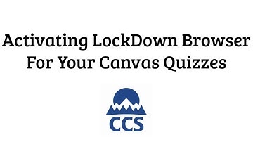 Activating LockDown Browser and Respondus Monitor in Canvas