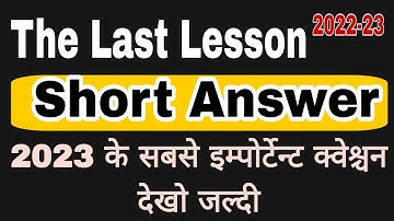 The Last Lesson short answer || Class-12 || Up Board || By Sameer Sir