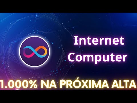 INTERNET COMPUTER (ICP) – BLOCKCHAIN PRÓPRIA E É UMA DAS GRANDES DO MERCADO – POTENCIAL DE 1.000%