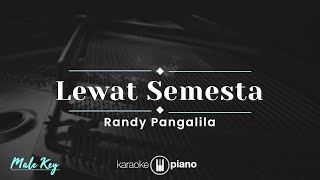 Lewat Semesta - Randy Pangalila (KARAOKE PIANO - MALE KEY)