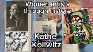 Women artists through history: Käthe Kollwitz